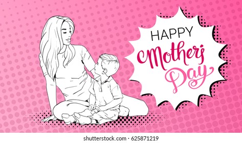 Happy Mother Day Greeting Card, Sketched Mom Embrace Son Over Pop Art Retro Pin Up Background Vector Illustration