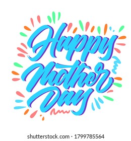 Happy mother day. hand drawn greeting card design. hand written type. vector illustration.