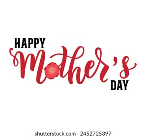 Happy Mother day, Hand Drawn Illustration of Happy Mother's day, Happy Mothers day, Typography of Mothers day, Editable Design, Hand drawn illustration of flower, White Background, Editable Template