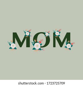 Happy mother day illustration. Floral vector.