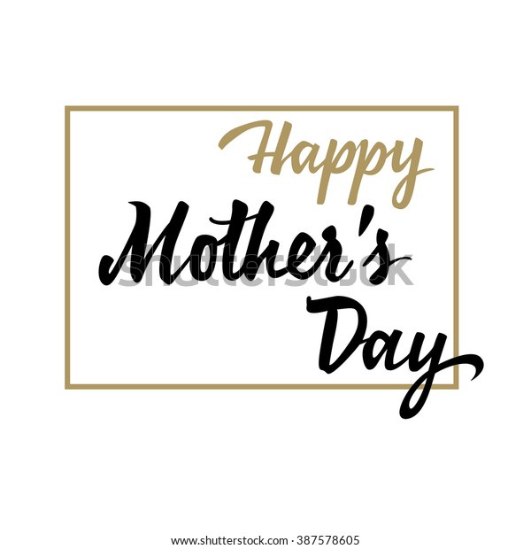 Happy Mother Day Inscription Stock Vector Royalty Free 387578605