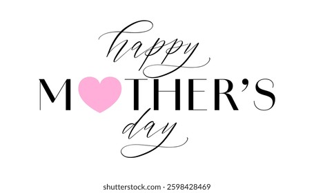 Happy Mother Day lettering calligraphy text, pink heart