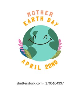 Happy mother earth day card. Earth planet cartoon - Vector illustration