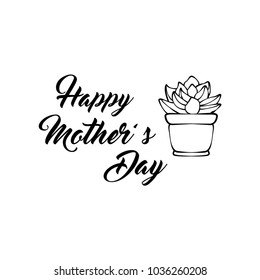Happy mother s day greeting card with succulent. Vector illustration isolated on white background.