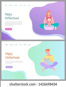 Happy motherhood, mother sitting and bathing child in tub, smiling kid with rising hands. Mom feeding newborn with bottle, parent caring vector. Website or webpage template, landing page flat style