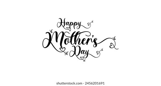 Happy Mother's Day 2024. Calligraphy handwriting design. Typography for Mother's Day. Vector illustration.