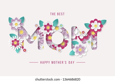 Happy Mothers Day background with beautiful paper cut flowers . Vector illustration