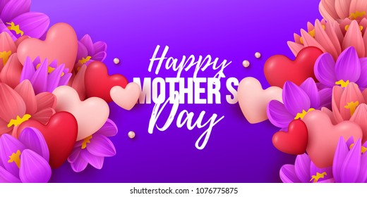 Happy Mothers Day background with flowers and hearts. Vector illustration