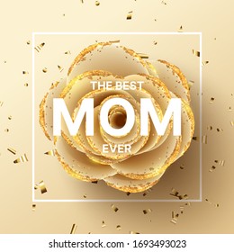 Happy Mother's Day background. Holiday greeting card with realistic 3d gentle flower with golden sand. Vector illustration with paper rose and gold confetti.
