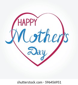 Happy mother's day background with lettering and heart