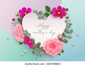 Happy Mothers day background with pink roses, purple cosmos flowers,  eucalipt leaves under heart shape tag. Vector illustration