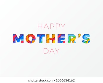 happy mothers day banner design layout with paper cut colorful layered text for greeting cards, posters, invitations, brochures