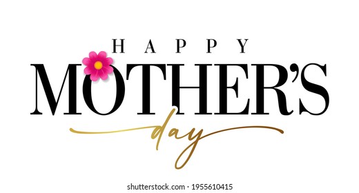 Happy Mothers day banner with golden calligraphy. Elegant quote for poster or greeting card, with Mother's Day lettering and pink flower on white background. Vector illustration