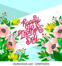 Happy Mothers Day beautiful greeting card. Bright vector illustration with colorful trend floral pattern and mothers day lettering. Traditional folk flowers bouquet.