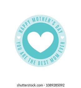 Happy Mother's Day Best Mom Ever Circle Badge Label Button Logo Vector Illustration Background for Posters, Flyers, Promotional, Marketing, Social Media