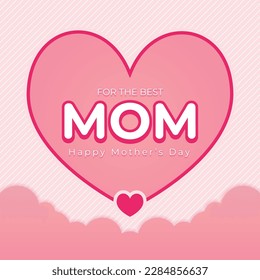 Happy Mother's Day for the best mom heart card vector