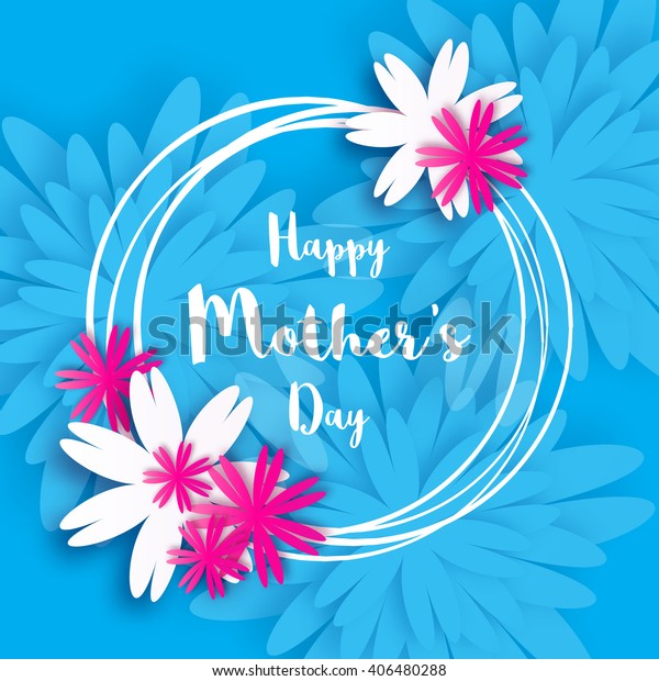 Happy Mothers Day Blue Floral Greeting Card International Womens Day Holiday Background