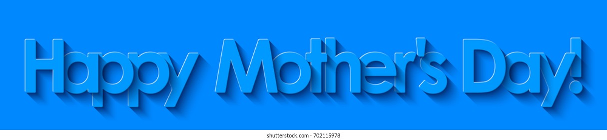 Happy Mother's Day! Blue lettering on blue background. Vector EPS10