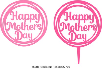 Happy Mother's Day Cake Topper - Elegant Silhouette Vector Design #04