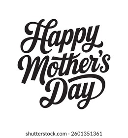 Happy Mothers Day calligraphic lettering design celebrate card template. Creative typography for holiday greetings and invitations vector.