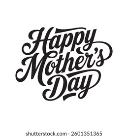 Happy Mothers Day calligraphic lettering design celebrate card template. Creative typography for holiday greetings and invitations vector.