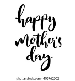 Happy mother's day calligraphic lettering. Isolated black text on white background.