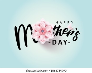 Happy Mother's Day Calligraphy with flower Background.Vector.