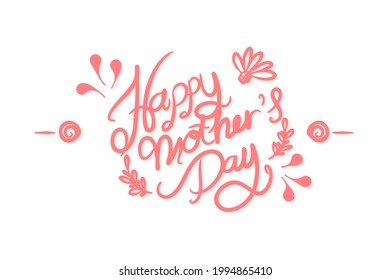Happy mother's day calligraphy type vector for card designs