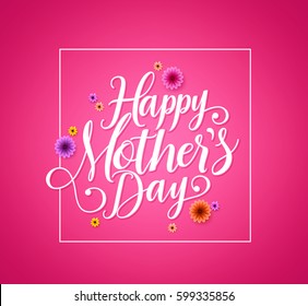Happy mothers day calligraphy vector greetings card design in pink background with colorful flowers. Vector illustration.
