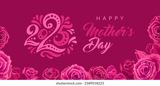 Happy mothers day card 2025. Vector greeting banner for social media, online stores, poster. Text of happy mother's day, 2025. A vignette, frame of beautiful flower buds on pink background.