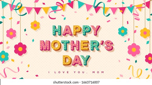 Happy Mother's Day card or banner with 3d typography design. Vector illustration with retro light bulbs font, flowers, confetti and hanging flag garlands.