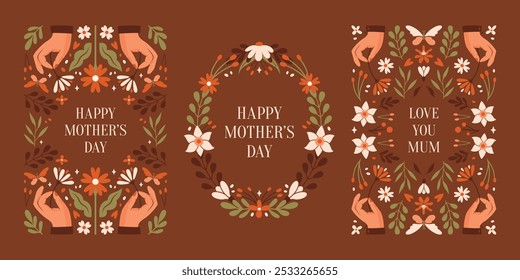 Happy Mother's Day. Card, banner, invitation, poster templates with ornament of hands, spring plants, flowers, botany illustrations. Love you mum. Cartoon decorative illustrations. Flat style.