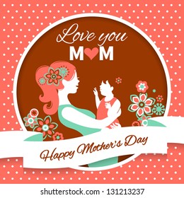 Happy Mother's Day. Card with beautiful silhouette of mother and baby in vintage style