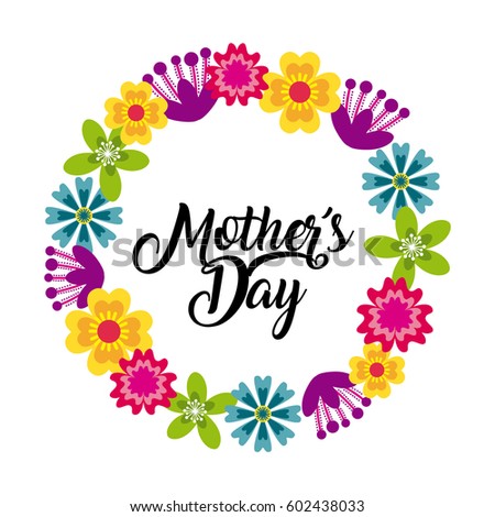 happy mother's day card with beautiful  wreath of flowers over white background. colorful design. vector illustration