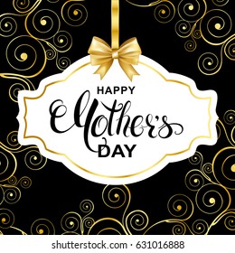 Happy Mother's day card with calligraphy lettering, frame with gold bow and swirl pattern background. Vector illustration.