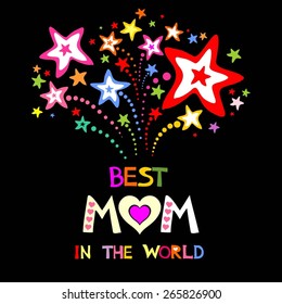 Happy Mothers Day card. Celebration  background with retro typography Best Mom in the world and place for your text. Vector Illustration