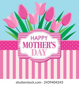 Happy mother's day card design with tulips and text