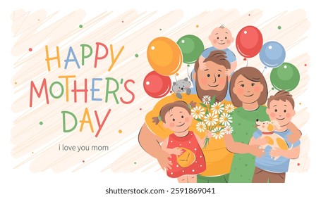 Happy Mother's Day card. Family with children, with flowers and balloons congratulate mom. Vector cute illustration with holiday wishes for postcards, posters, banner.