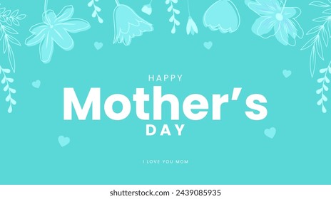 Happy mother's day card with floral decoration. Mother's day template design. Vector illustration