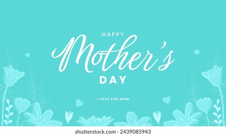 Happy mother's day card with floral decoration. Mother's day template design. Vector illustration