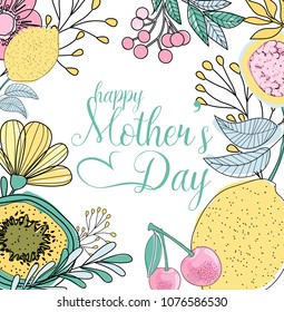 Happy Mother's day card with flowers and fruits. Editable vector illustration