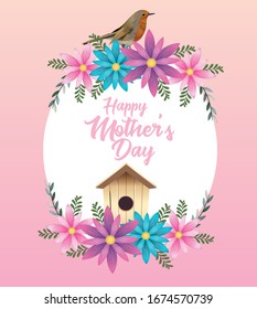 happy mothers day card with flowers and bird house circular frame vector illustration design
