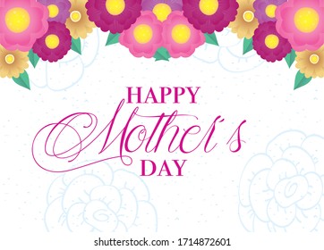 happy mothers day card with flowers vector illustration design