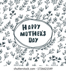 Happy mother`s day card with flowers. Postcard with flower pattern.