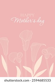 Happy mother's Day card with flowers, poster with calla lilies in pink background