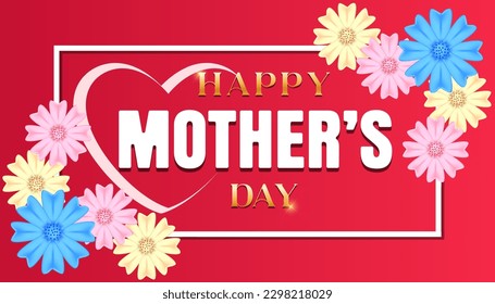 Happy mothers day card. Mother's day greeting card. Mother's day greeting card with flowers. Best mom ever greeting card.