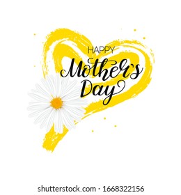 Happy Mother's Day card hand writing text with realistic daisy or camomile background on heart ink. Greeting message for mommy holiday with flower. Vector Illustration