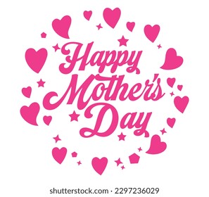 Happy Mother's Day. Happy Mother's Day card. Heart symbol of love, modern calligraphy. Vector illustration