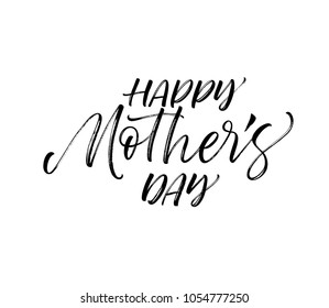 Happy Mother's day card. Holiday lettering. Ink illustration. Modern brush calligraphy. Isolated on white background. 