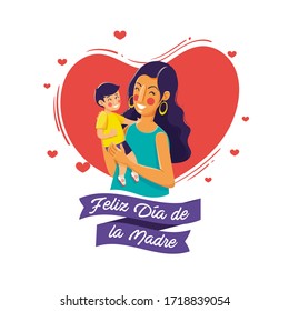 Happy mother's day card with an illustration of a beautiful mom with her son and a ribbon with the message "Happy Mother's Day" in spanish: Feliz día de la madre. 
